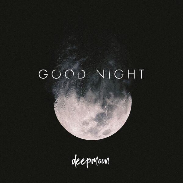 Capa do disco Good Night, de Deep Moon