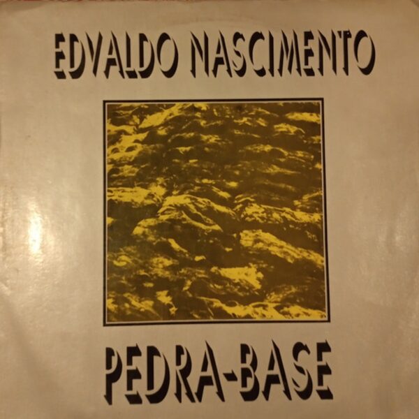 Capa do disco Pedra Base, de Edvaldo Nascimento