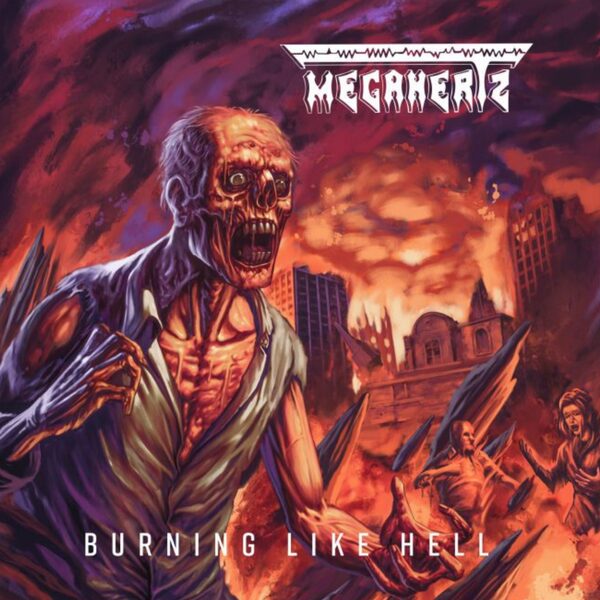 Capa do disco Burning Like Hell, de Megahertz