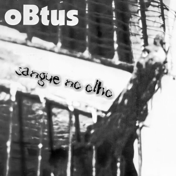 Capa do disco Sangue no Olho, de Obtus